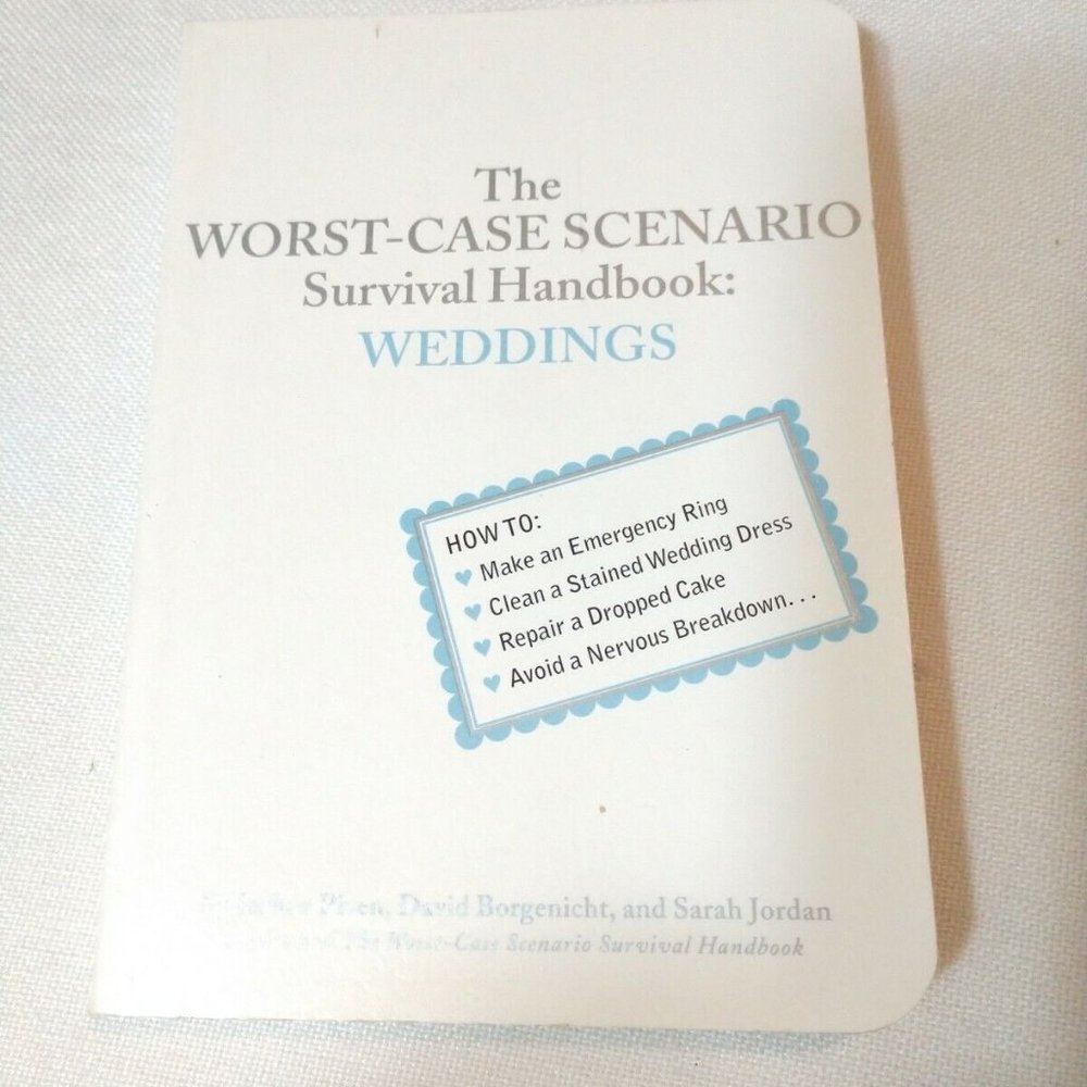 The Worst Case Scenario Survival Handbook Weddings Paperback by Joshua Pivens
